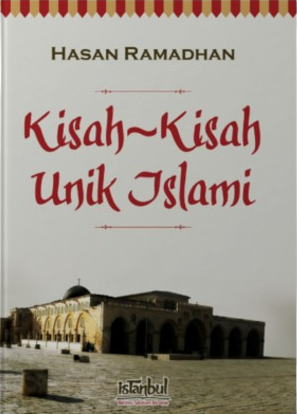 Cover Kisah-kisah unik islami / Hasan Ramadhan
