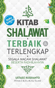 Cover Kitab Shalawat Terbaik Terlengkap / Rusdianto