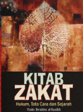 Cover Kitab Zakat Hukum,Tata cara dan sejarah / Yasin Ibrahim al-Syaikh