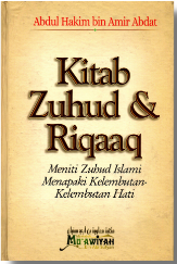 Cover Kitab zuhud dan riqaaq / Abu Unaisah Abdul Hakim Bin Amir Abdat