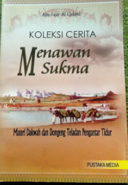 Cover Koleksi cerita menawan sukma / Abu Fajar Al Qalami