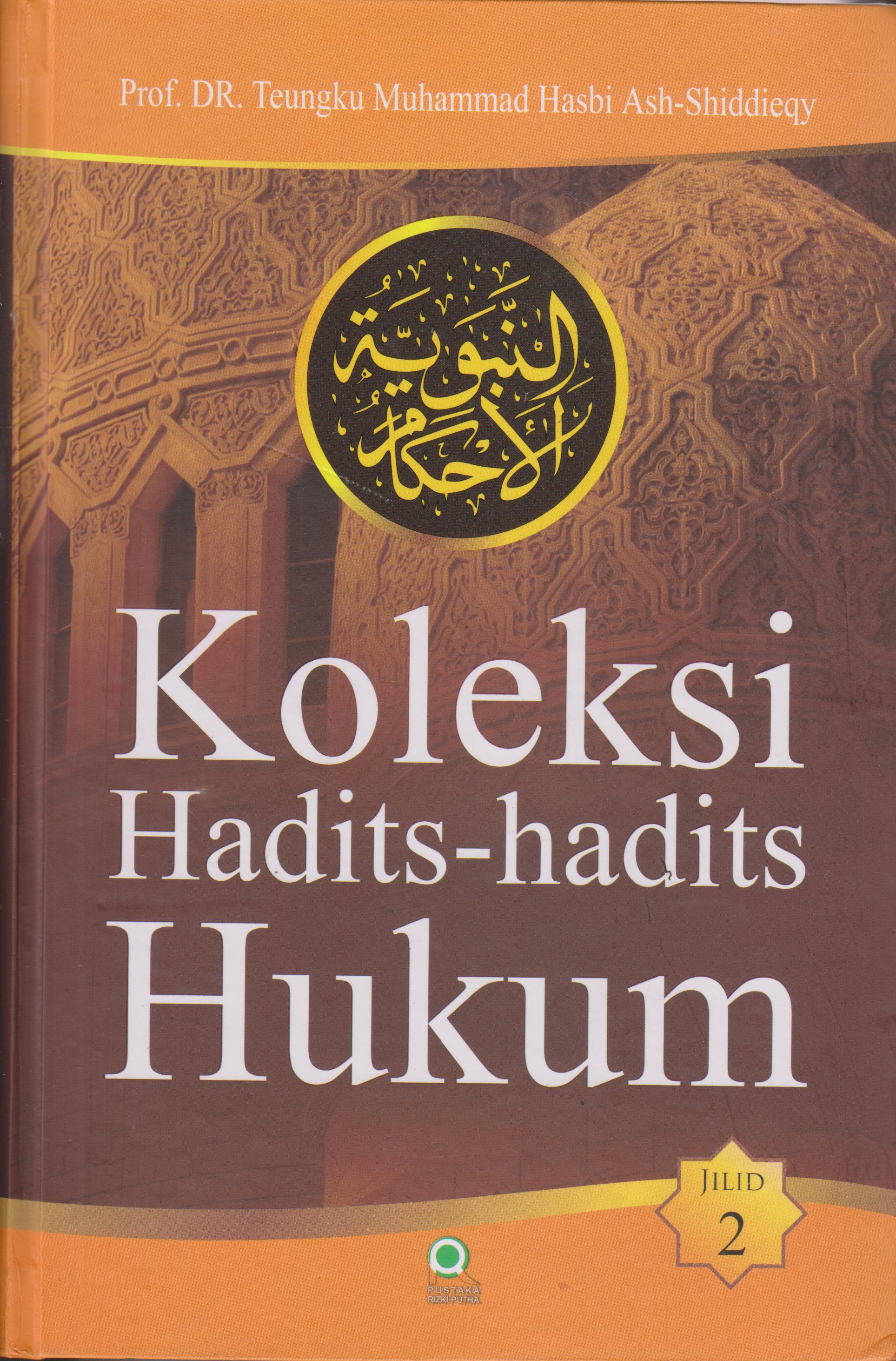 Cover Koleksi hadis-hadis hukum / Teungku Muhammad Hasbi Ash Shiddiqi