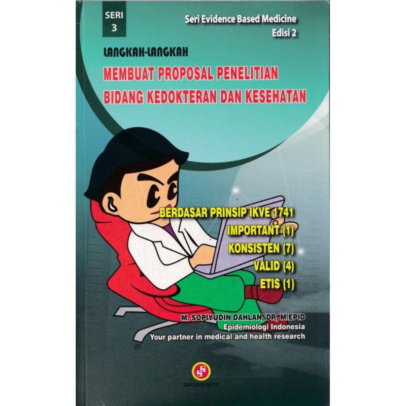 Cover Langkah-Langkah Membuat Proposal Penelitian bidang Kedokteran dan kesehatan / M. Sopiyudin Dahlan