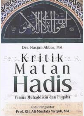 Cover Kritik matan hadis versus muhaddisin dan fuqaha / Hasjim Abbas