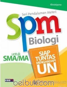 Cover Seri pendalaman materi biologi SMA dan MA :  siap tuntas menghadapi UN / Khristiyono