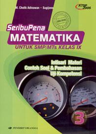 Cover Seribu pena Matematika untuk SMP/MTs kelas IX Jilid 3 / M. Cholik Adinawan