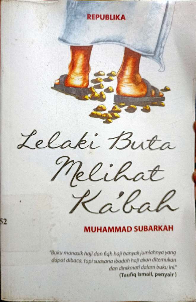 Cover Lelaki Buta Melihat Ka'bah / Muhammad Subarkah