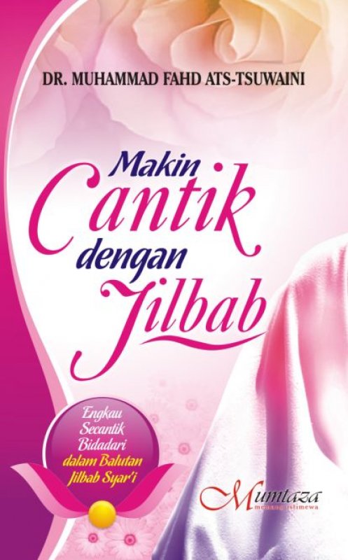 Cover Makin cantik dengan berjilbab / Muhammad Faid Ats-Tsuwaini
