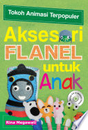 Cover AKSESORI FLANEL UNTUK ANAK / RINA MEGAWATI