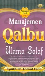 Cover Manajemen qalbu ulama salaf / Ahmad Farid