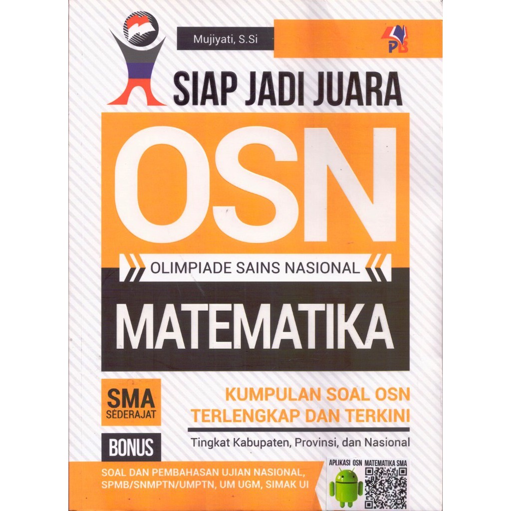 Cover Siap jadi juara OSN Matematika SMA / Mujiyati
