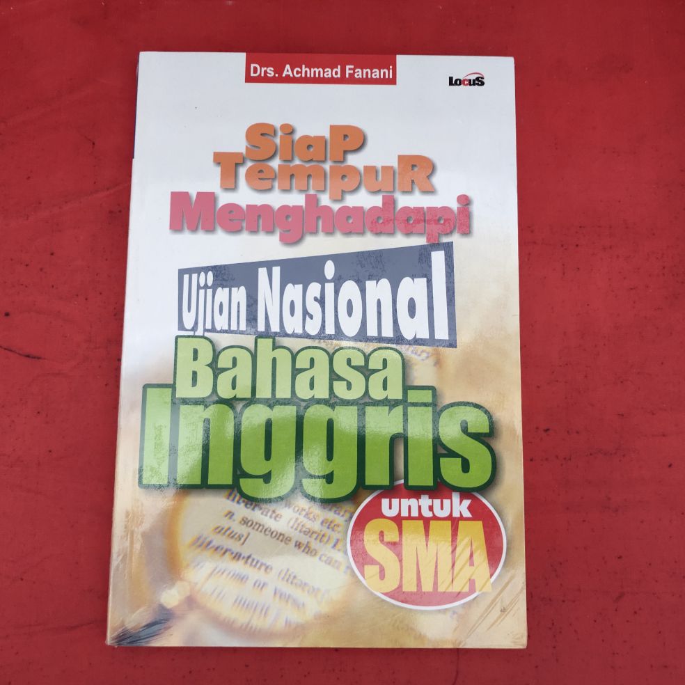 Cover Siap tempur menghadapi ujian nasional Bahasa Inggris untuk SMA / Achmad Fanani