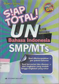Cover Siap total ! UN Bahasa Indonesia SMP/MTs / Diana Leroy