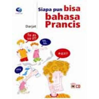 Cover Siapa pun bisa Bahasa Prancis / Darjat
