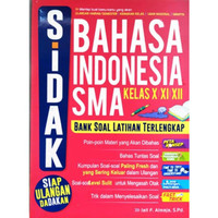 Cover Sidak (Siap Ulangan Dadakan) Bahasa Indonesia SMA Kelas X,XI & XII) / Jati F. Atmaja