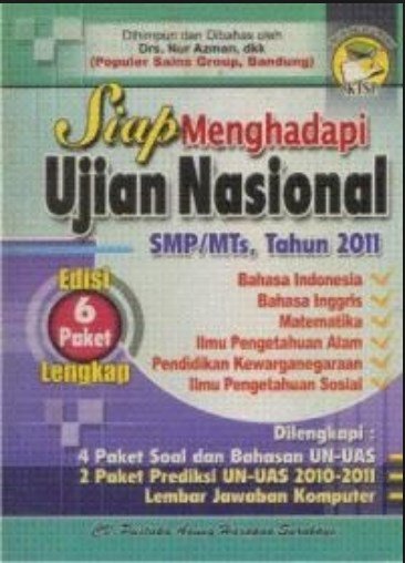 Cover Siap menghadapi ujian nasional dan ujian akhir SMP/MTs 2011 / Nur Azman
