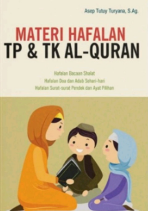 Cover Materi hafalan TK dan TP Alquran / Asep Tutuy Turyana