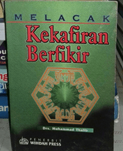 Cover Melacak kekafiran berfikir / Muhammad Thalib