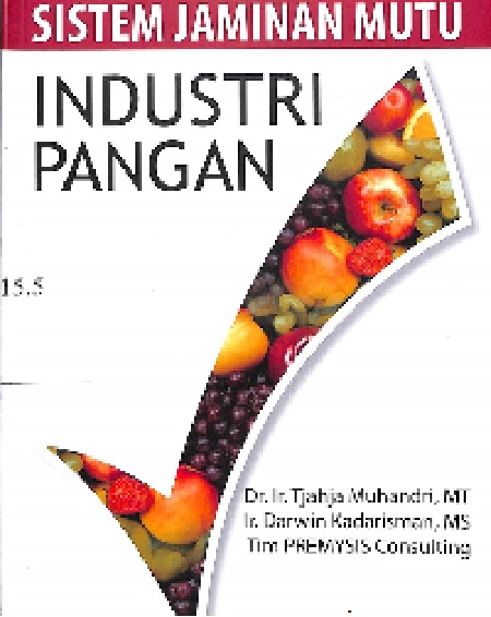 Cover Sistem jaminan mutu industri Pangan / Tjahja Muhandri
