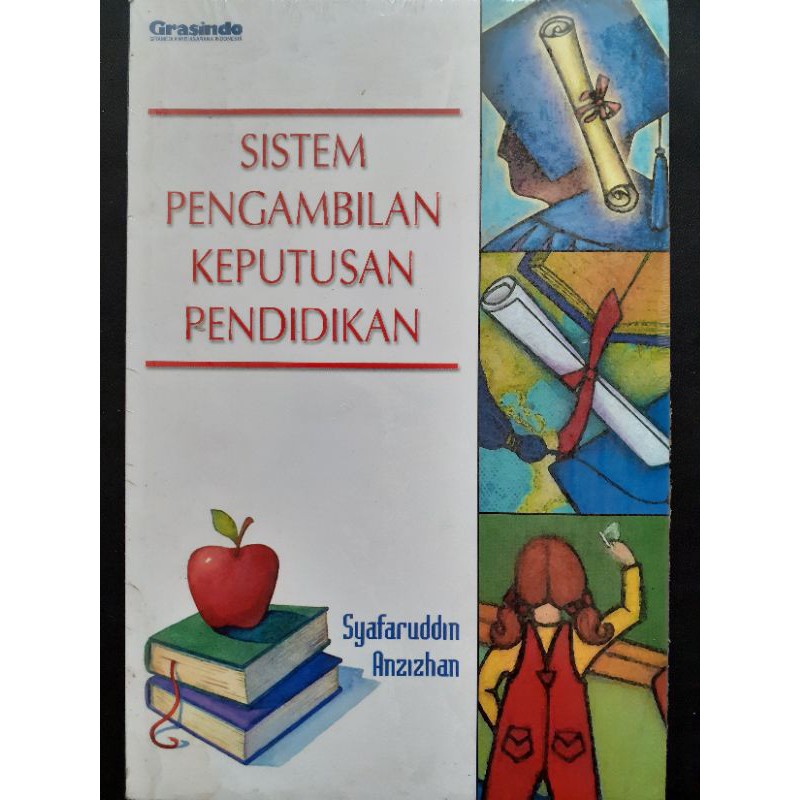 Cover Sistem pengambilan keputusan pendidikan / Syafaruddin