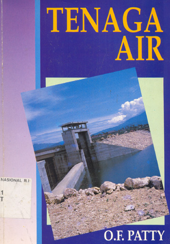 Cover Tenaga air / oleh O.F. Patty ; editor, Purnomo Wahyu Indarto