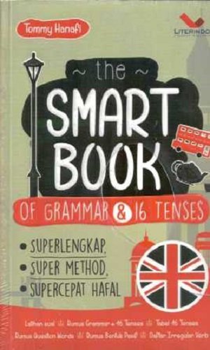 Cover Smart book of grammar & 16 tenses / Tommy Hanafi