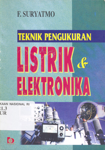 Cover Teknik pengukuran listrik dan elektronika / F. Suryatmo