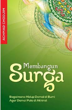 Cover Membangun surga / Achmad Chodjim