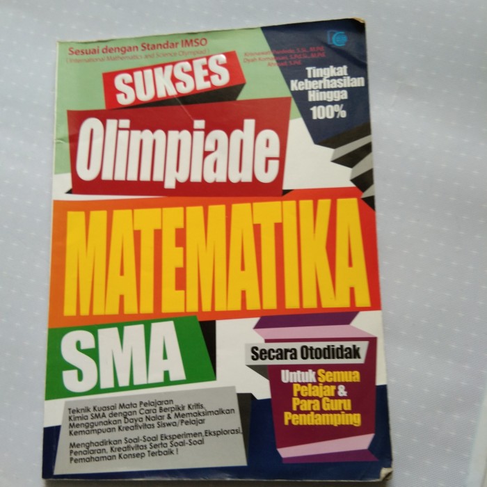Cover Sukses Olimpiade Matematika SMA :  secara Otodidak untuk semua pelajar & para guru pendamping / Krisnawati Pardede