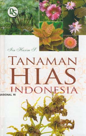Cover Tanaman hias Indonesia / Iin Hasim S.