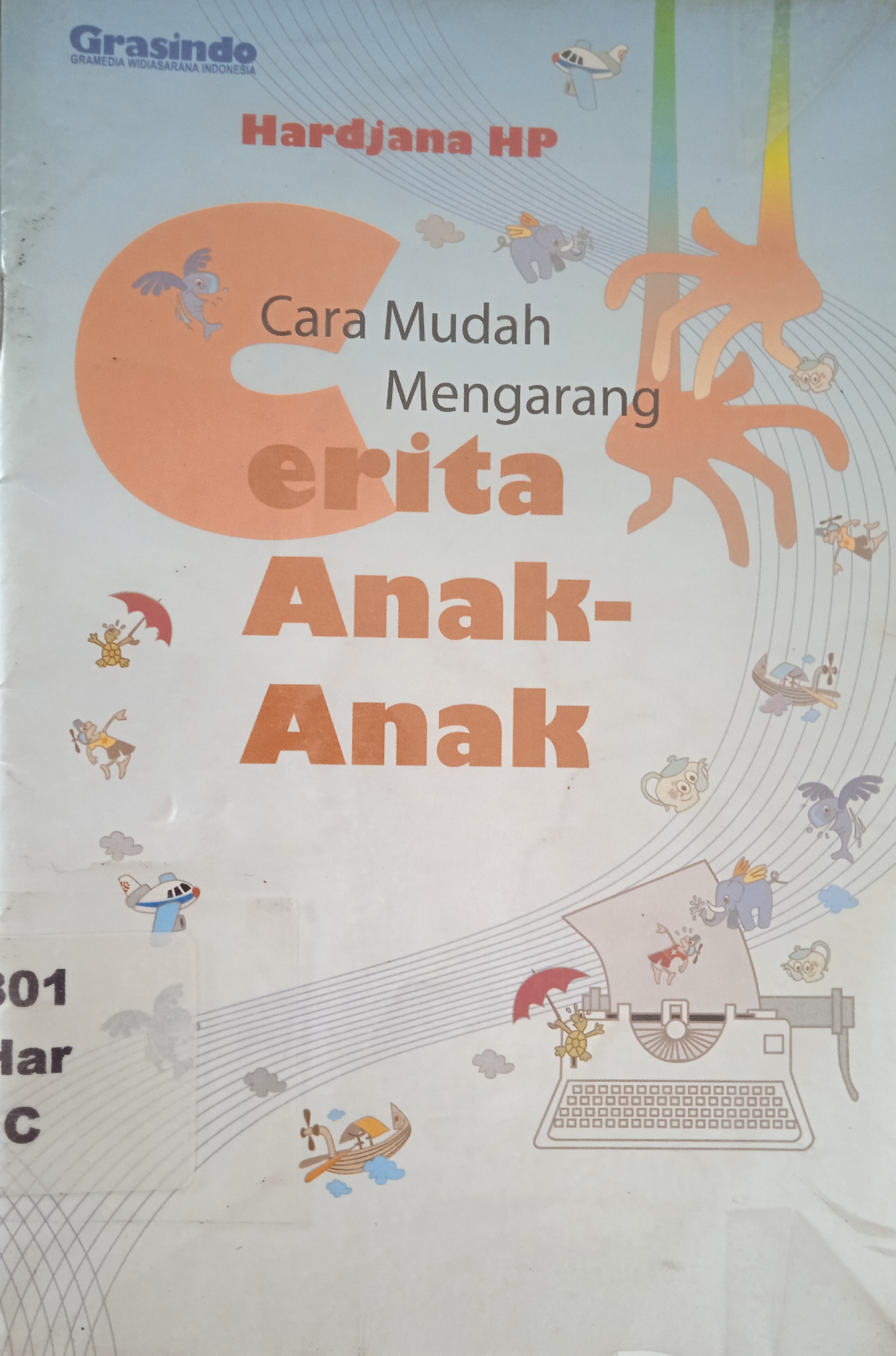 Cover Cara Mudah Mengarang Cerita Anak-anak / Hardjana HP