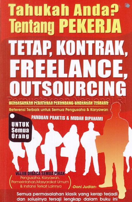 Cover Tahukah anda tentang pekerja tetap, kontrak, freelance, outsourcing / Doni Judian