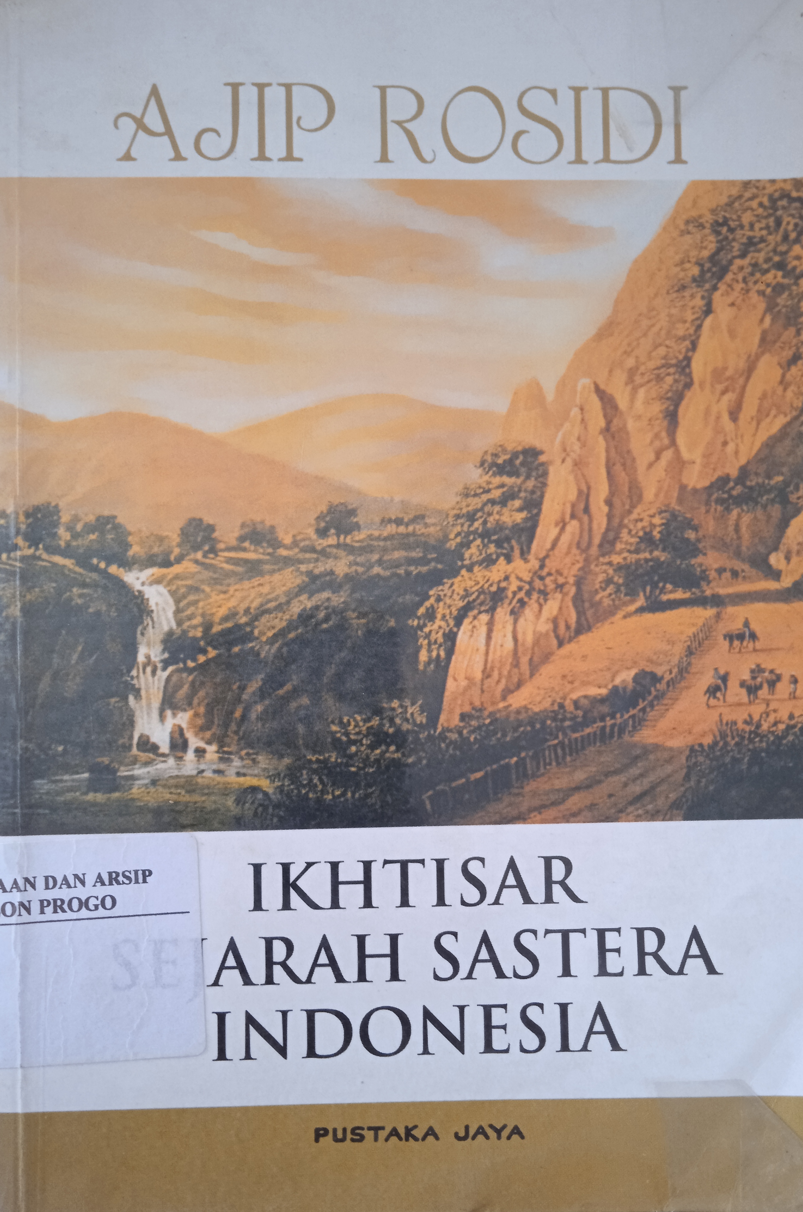 Cover Ikhtisar Sejarah Sastera Indonesia / Ajip Rosidi