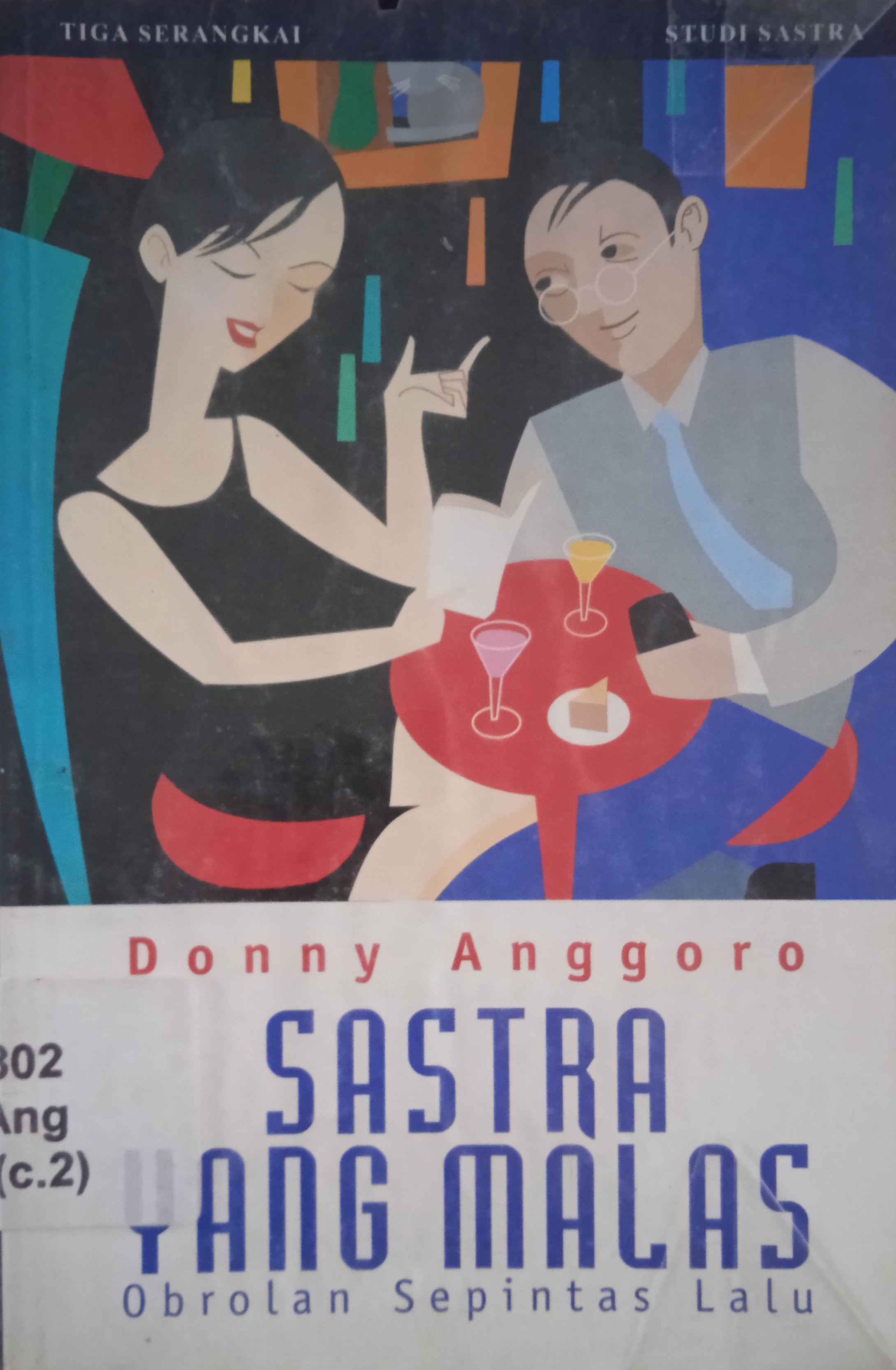 Cover Sastra yang Malas Obrolan Sepintas Lalu / Donny Anggoro