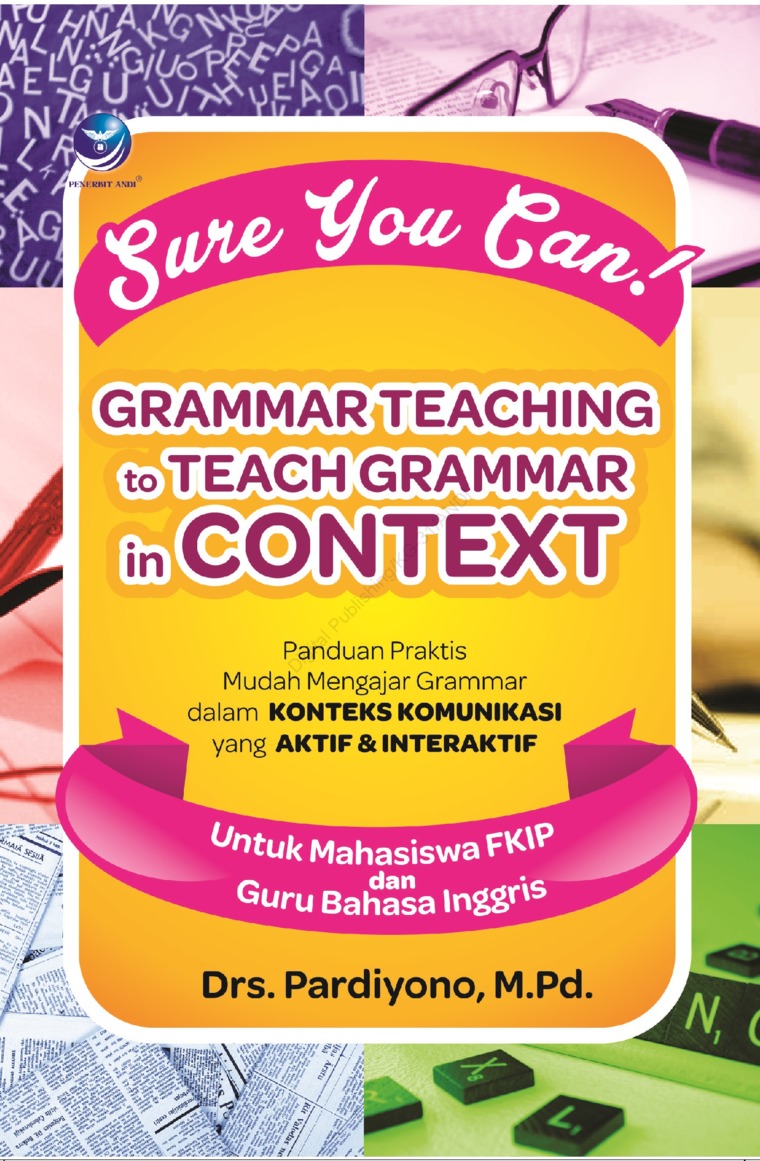 Cover Sure you can! grammar teaching to teach grammar in context / Pardiyono