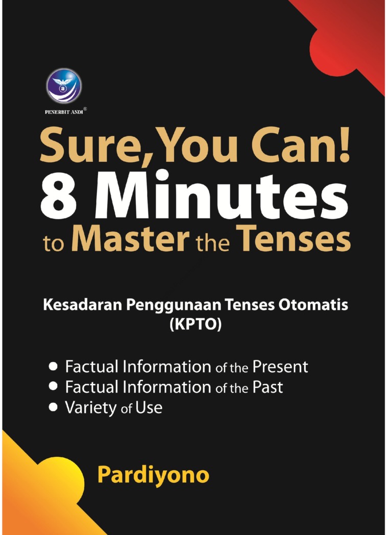 Cover Sure, you can ! 8 minutes to master the tenses / Pardiyono