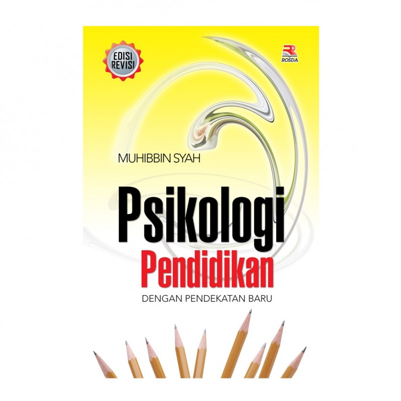 Cover Psikologi pendidikan dengan pendekatan baru / Muhibbin Syah