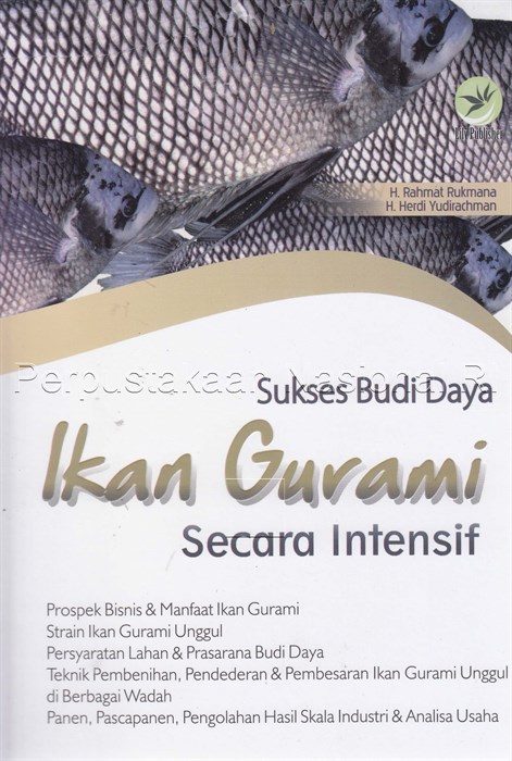 Cover Sukses budi daya ikan gurami secara intensif / H. Rahmat Rukmana dan H. Herdi Yudirachman