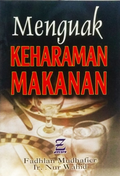 Cover Menguak keharaman makanan / Fadhlan Mudhafier