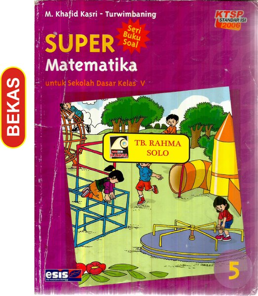 Cover Super Matematika 5 / M. Khafid Kasri