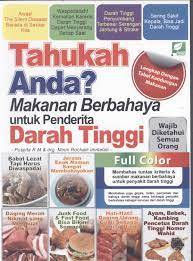Cover Tahukah anda ? Makanan berbahaya untuk penderita darah tinggi / Puspita R.M.