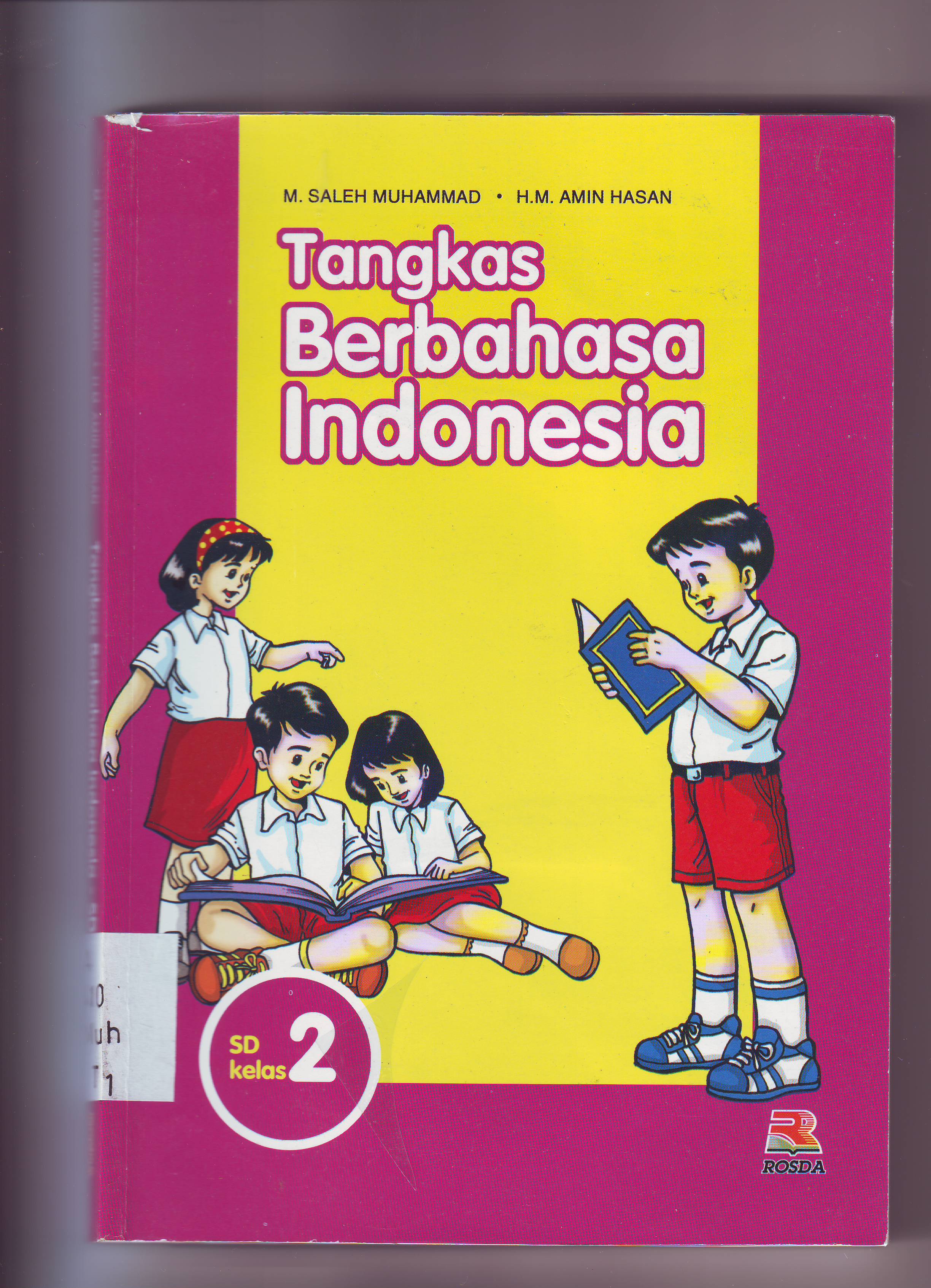 Cover Tangkas Berbahasa Indonesia SD kelas 2 / M. Saleh Muhammad