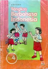 Cover Tangkas Berbahasa Indonesia SD kelas 4 / M. Ratnasih