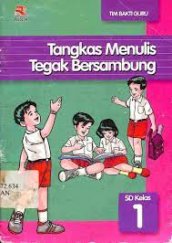 Cover Tangkas menulis tegak bersambung SD kelas 1