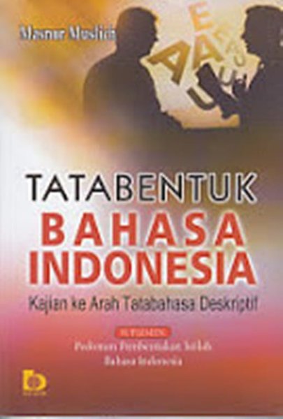 Cover Tata bentuk Bahasa Indonesia / Masnur Muslich