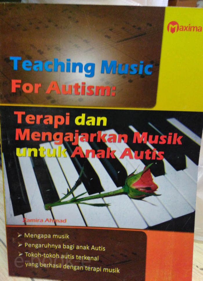 Cover Teaching music for autism :  terapi dan mengajarkan musik untuk anak autis / Zamira Ahmad