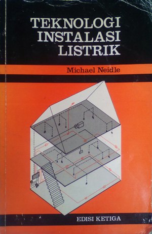 Cover Teknologi instalasi listrik / Michael Neidle