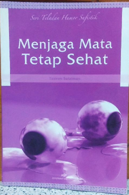 Cover Menjaga mata tetap sehat buku 2 / Tasirun Sulaiman