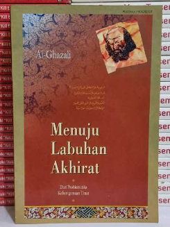 Cover Menuju labuhan akhirat / Al-Ghazali