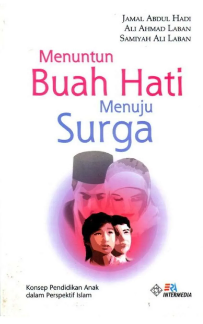 Cover Menuntun buah hati menuju surga / Jamal Abdul Hadi